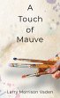 A Touch of Mauve - Bild 1