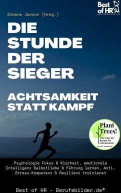 Cover Die Stunde der Sieger - Achtsamkeit statt Kampf (eBook, ePUB)