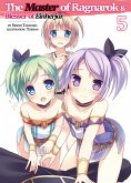 The Master of Ragnarok & Blesser of Einherjar: Volume 5 (eBook, ePUB)