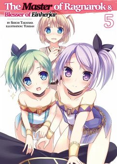 The Master of Ragnarok & Blesser of Einherjar: Volume 5 (eBook, ePUB) Cover The Master of Ragnarok & Blesser of Einherjar: Volume 5 (eBook, ePUB)
