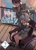 When the Clock Strikes Z: Volume 2 (eBook, ePUB)