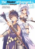 The Master of Ragnarok & Blesser of Einherjar: Volume 13 (eBook, ePUB) The Master of Ragnarok & Blesser of Einherjar: Volume 13 (eBook, ePUB)