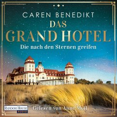 Die nach den Sternen greifen / Das Grand Hotel Bd.1 (MP3-Download) - Benedikt, Caren