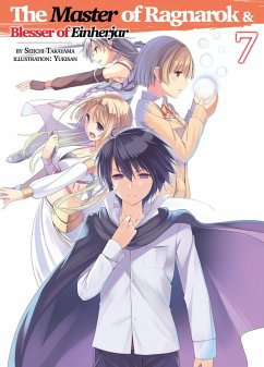 The Master of Ragnarok & Blesser of Einherjar: Volume 7 (eBook, ePUB) Cover The Master of Ragnarok & Blesser of Einherjar: Volume 7 (eBook, ePUB)