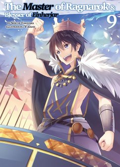 The Master of Ragnarok & Blesser of Einherjar: Volume 9 (eBook, ePUB) Cover The Master of Ragnarok & Blesser of Einherjar: Volume 9 (eBook, ePUB)