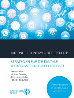 Internet Economy - Reflektiert: Strategien für die digitale Wirtschaft und Gesellschaft (eBook, ePUB)