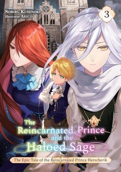 The Reincarnated Prince and the Haloed Sage (Volume 3) (eBook, ePUB) Cover The Reincarnated Prince and the Haloed Sage (Volume 3) (eBook, ePUB)