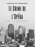 Le Crime de l'Opéra (eBook, ePUB) Le Crime de l'Opéra (eBook, ePUB)