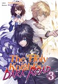 The Holy Knight's Dark Road: Volume 3 (eBook, ePUB)