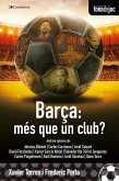 Barça, més que un club? (eBook, ePUB) Barça, més que un club? (eBook, ePUB)
