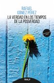 La verdad en los tiempos de la posverdad (eBook, ePUB)