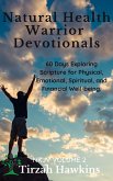 Natural Health Warrior Devotionals (NKJV, #2) (eBook, ePUB)