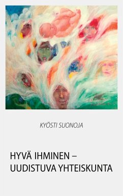 Cover Hyvä ihminen - uudistuva yhteiskunta (eBook, ePUB)