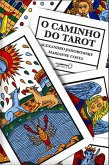 O Caminho do Tarot (eBook, ePUB) O Caminho do Tarot (eBook, ePUB)