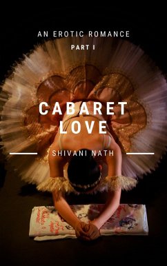 Cover Cabaret Love: A Billionaire Romance, Part I (Cabaret Love: The Billionaire Romance Series, #1) (eBook, ePUB)