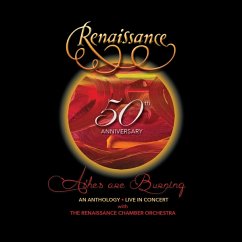 50th Anniversary-Ashes Are Burning * An Antholog - Renaissance