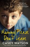 Mummy, Please Don't Leave (eBook, ePUB)