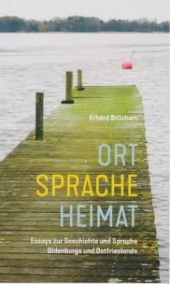 Ort Sprache Heimat - Brüchert, Erhard