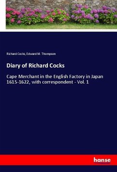 Diary of Richard Cocks - Cocks, Richard;Thompson, Edward M.