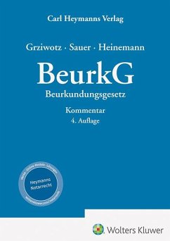 BeurkG - Beurkundungsgesetz - Grziwotz, Herbert;Heinemann, Jörn;Sauer, Konstantin