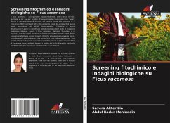 Screening fitochimico e indagini biologiche su Ficus racemosa - Lia, Sayera Akter;Mohiuddin, Abdul Kader
