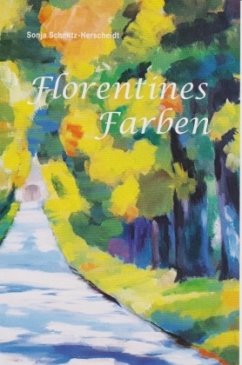 Florentines Farben - Schmitz-Herscheidt, Sonja