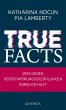 True Facts - Bild 1