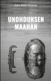 Unohduksen maahan (eBook, ePUB)