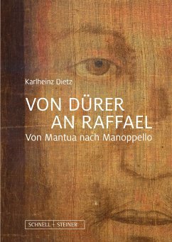 Von Dürer an Raffael - Dietz, Karlheinz