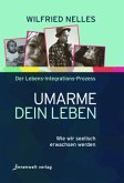 Umarme dein Leben