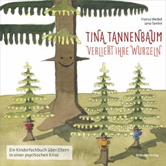 Tina Tannenbaum verliert ihre Wurzeln - Weibel, Franca