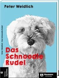 Schnoodle Rudel - Weidlich, Peter