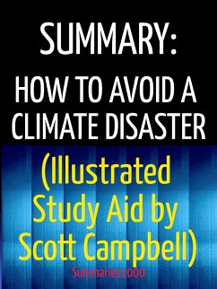 Summary: How to Avoid a Climate Disaster (Illustrated Study Aid by Scott Campbell) (eBook, ePUB) - Campbell, Scott