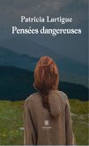 Pensées dangereuses (eBook, ePUB)