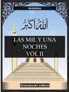 Las mil y una noches Vol II (eBook, ePUB) - Anónimo