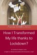 How I Transformed my Life Thanks to... - Bild 1