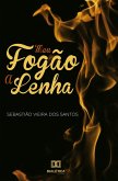Meu fogão a lenha (eBook, ePUB)
