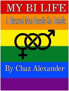 My Bi Life (eBook, ePUB) - Alexander, Chaz