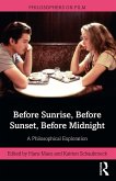 Before Sunrise, Before Sunset, Before Midnight (eBook, PDF)