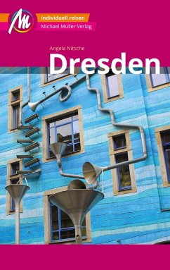 Dresden MM-City Reiseführer Michael Müller Verlag (eBook, ePUB) - Nitsche, Angela