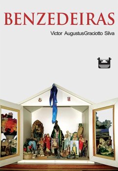 Benzedeiras (eBook, ePUB) - Silva, Victor Augustus Graciotto