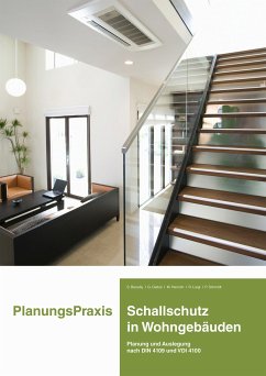 PlanungsPraxis Schallschutz in Wohngebäuden (eBook, ePUB) - Baradiy, Saad; Dietze, Guido; Liegl, Rudolf; Henrich, Martin