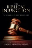 The Biblical Injunction to discern and test the Spirits (eBook, ePUB)