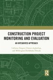 Construction Project Monitoring and Evaluation (eBook, ePUB)