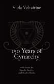 150 Years of Gynarchy
