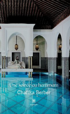 Une soirée au hammam (eBook, ePUB) - Berber, Chafika
