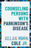 Counseling Persons with Parkinson's Disease (eBook, PDF)