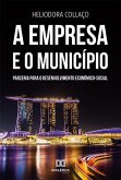 A Empresa e o Município (eBook, ePUB) A Empresa e o Município (eBook, ePUB)
