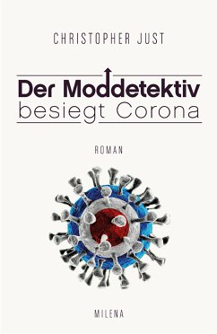 DER MODDETEKTIV BESIEGT CORONA (eBook, ePUB) - Just, Christopher