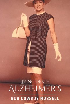 Living Death Alzheimer's - Russell, Bob Cowboy